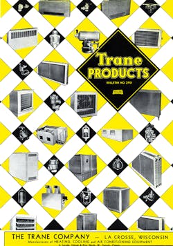 Hpac Com Sites Hpac com Files Uploads 2015 03 5 trane Co Trane Products January 1937 Hpac Com Sites Hpac com Files Uploads 2015 03 5 trane Co Trane Products January 1937
