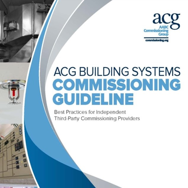 New ACG Building Systems Commissioning Guideline Now Available | HPAC ...